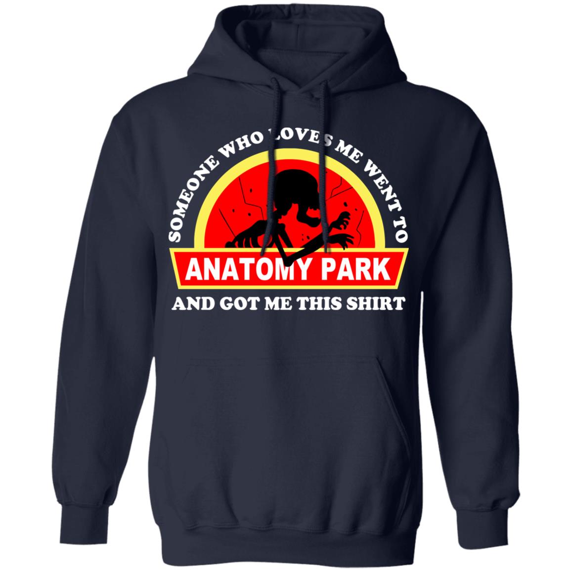 Someone Who Loves Me Went To Anatomy Park And Got Me This Shirt Rick And Morty Shirt, Hoodie, Tank