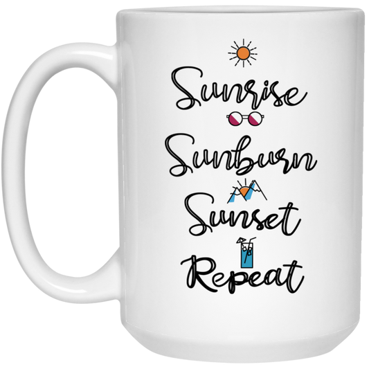 
	Sunrise Sunburn Sunset Repeat Mug