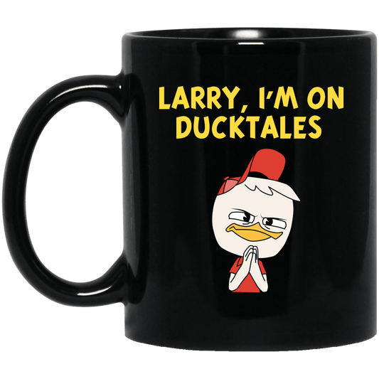 
	Larry I’m On Ducktales Mug