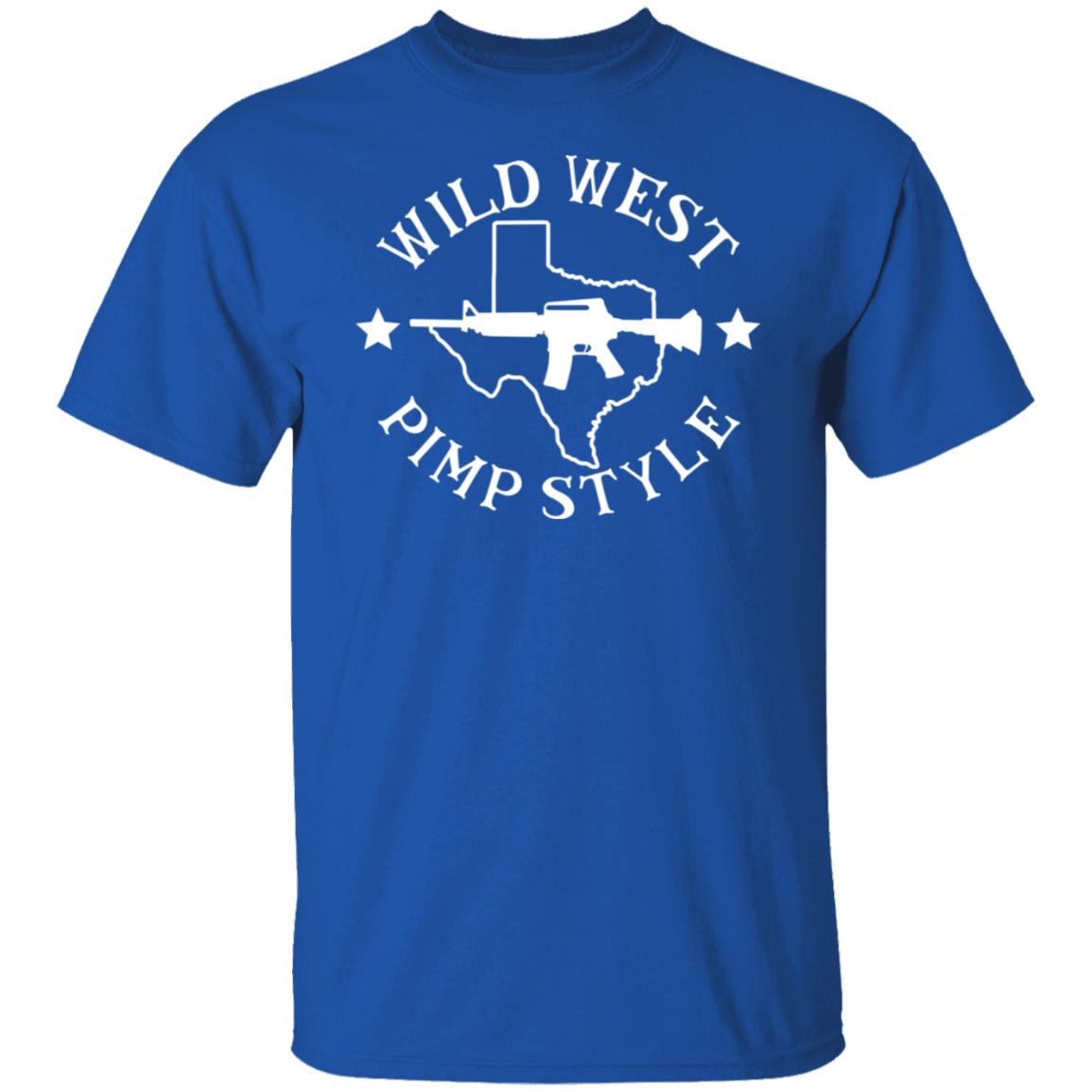 Wild West Pimp Style Shirt, Hoodie, Tank