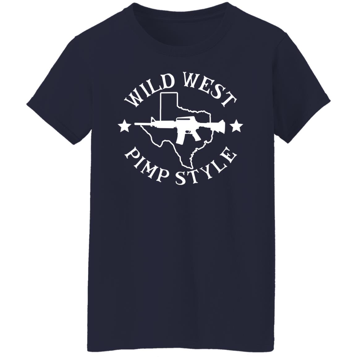 Wild West Pimp Style Shirt, Hoodie, Tank
