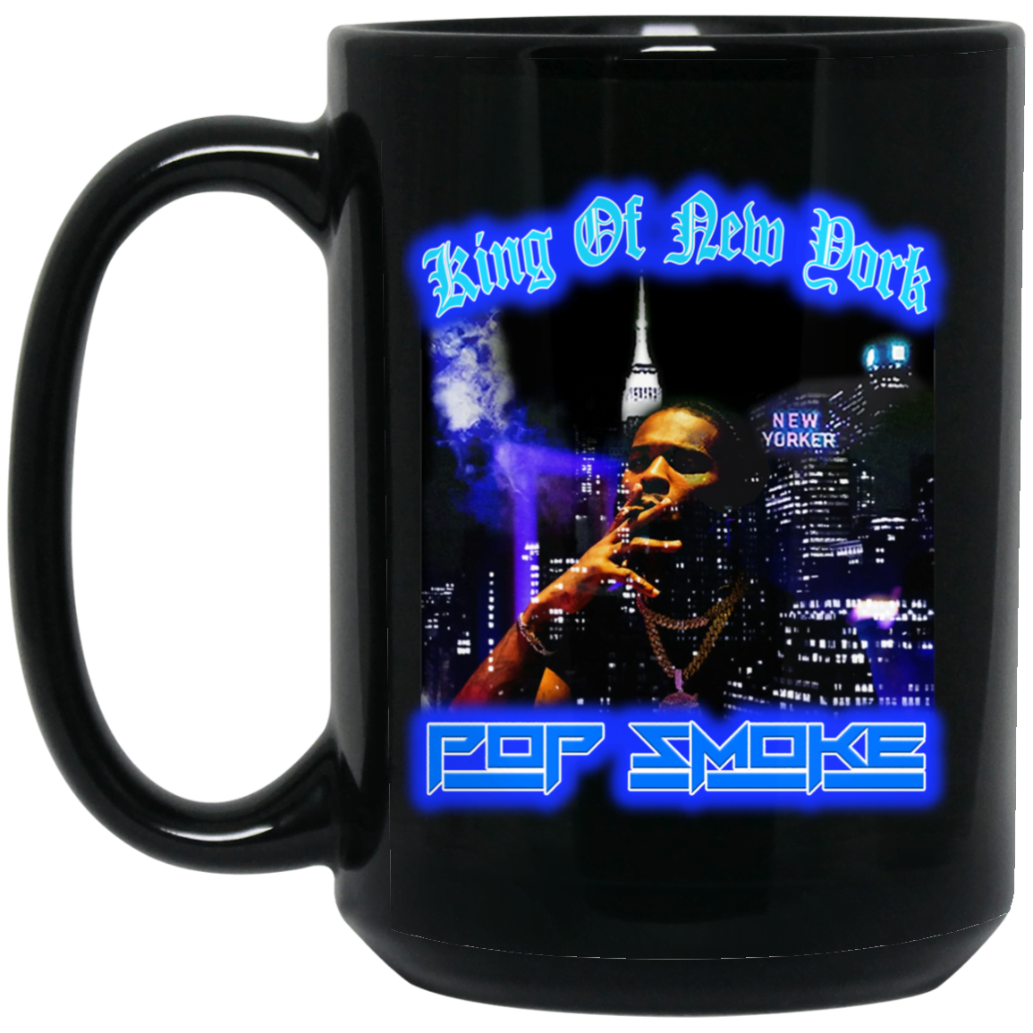 
	King Of New York Pop Smoke Mug