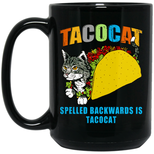 
	Tacocat Spelled Backwards Is Tacocat Mug