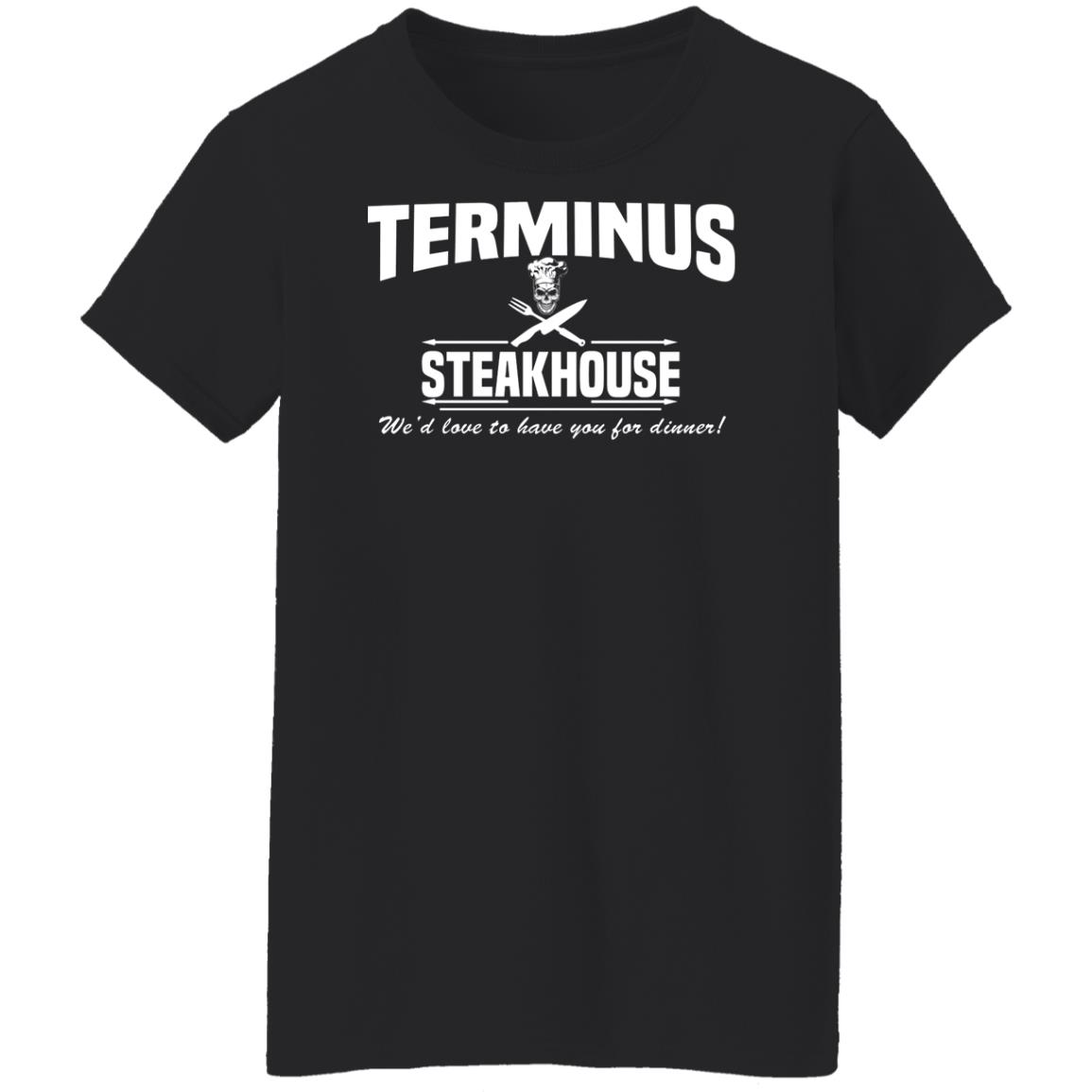 
	Terminus Steakhouse We’d Love To Have You For Dinner Shirt, Hoodie, Tank