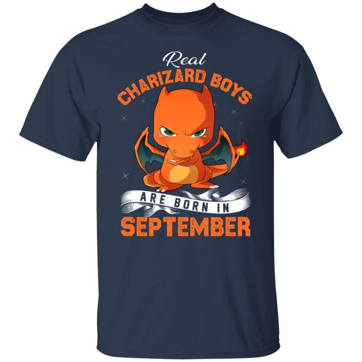 Real Charizard Boys Are Born In September Shirt, Hoodie, Tank