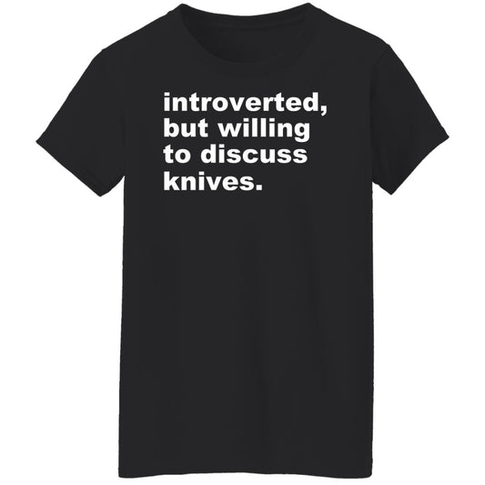 Introverted But Willing To Discuss Knives Shirt, Hoodie, Tank