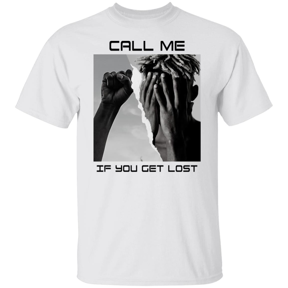 Call Me If You Get Lost Shirt, Hoodie, Tank