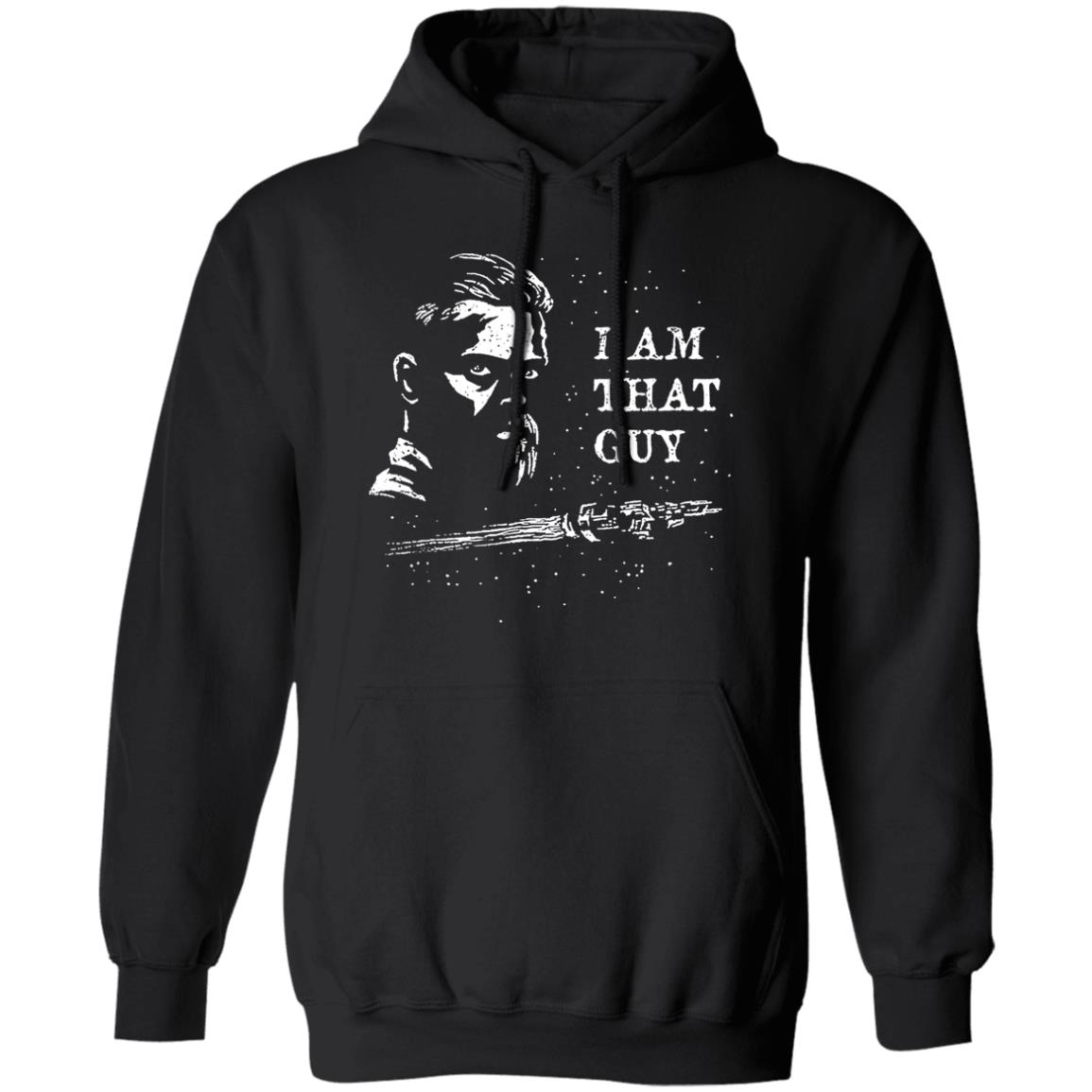 The Expanse I Am That Guy Shirt, Hoodie, Tank