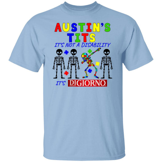 
	Austin’s Tits It’s Not A Disability It’s Digiorno Shirt, Hoodie, Tank