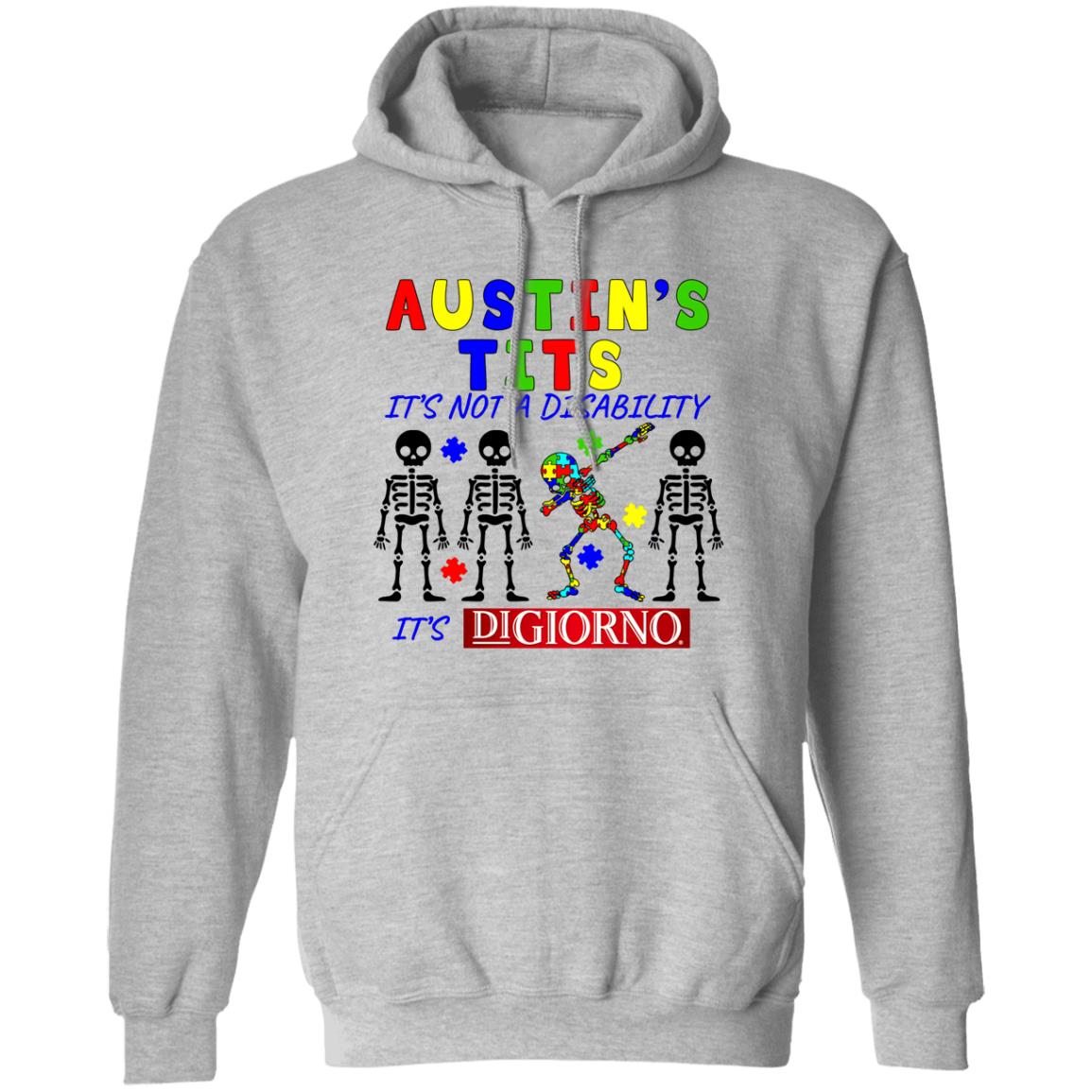 Austin’s Tits It’s Not A Disability It’s Digiorno Shirt, Hoodie, Tank