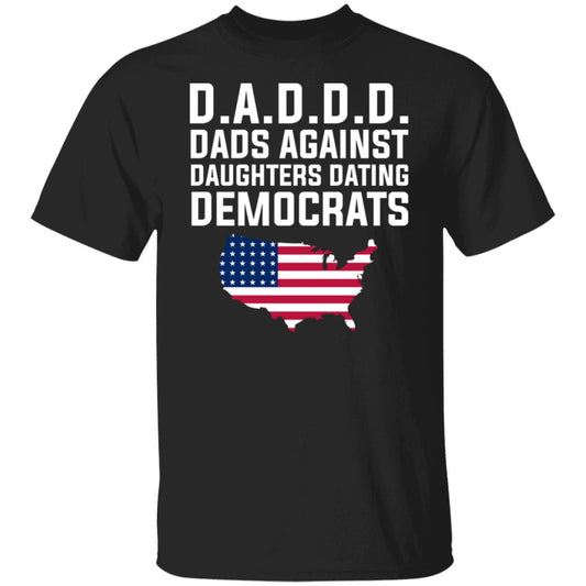Dad Daddy Dads Against Daughters Dating Democrats Shirt, Hoodie, Tank