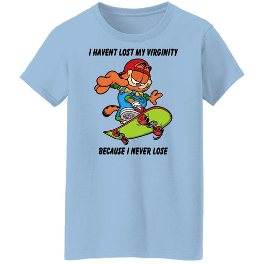 
	I Haven’t Lost My Virginity Because I Never Lose Shirt, Hoodie, Tank