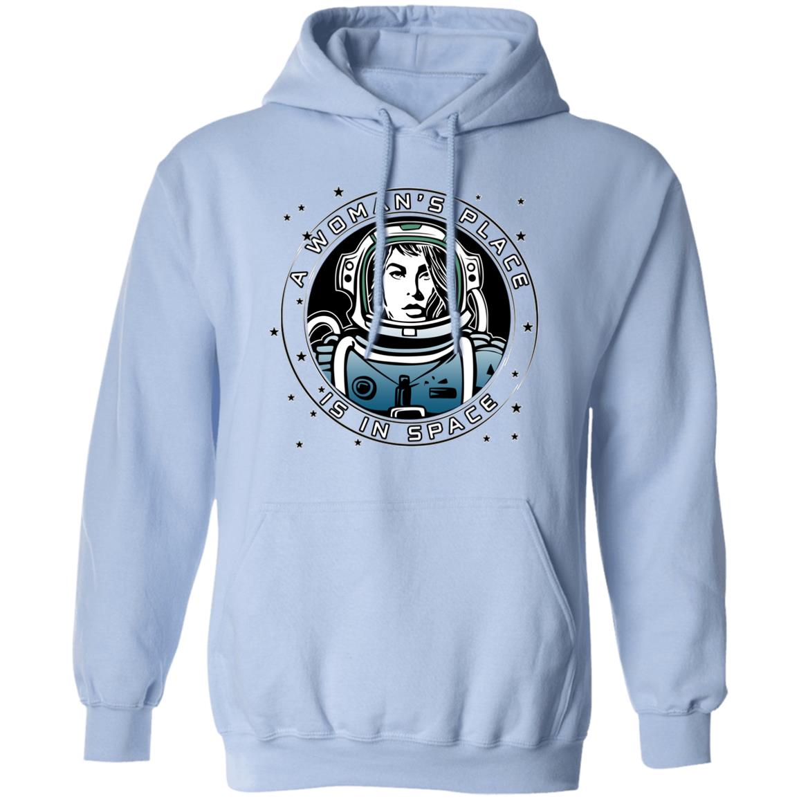 A Woman’s Place Is In Space Shirt, Hoodie, Tank