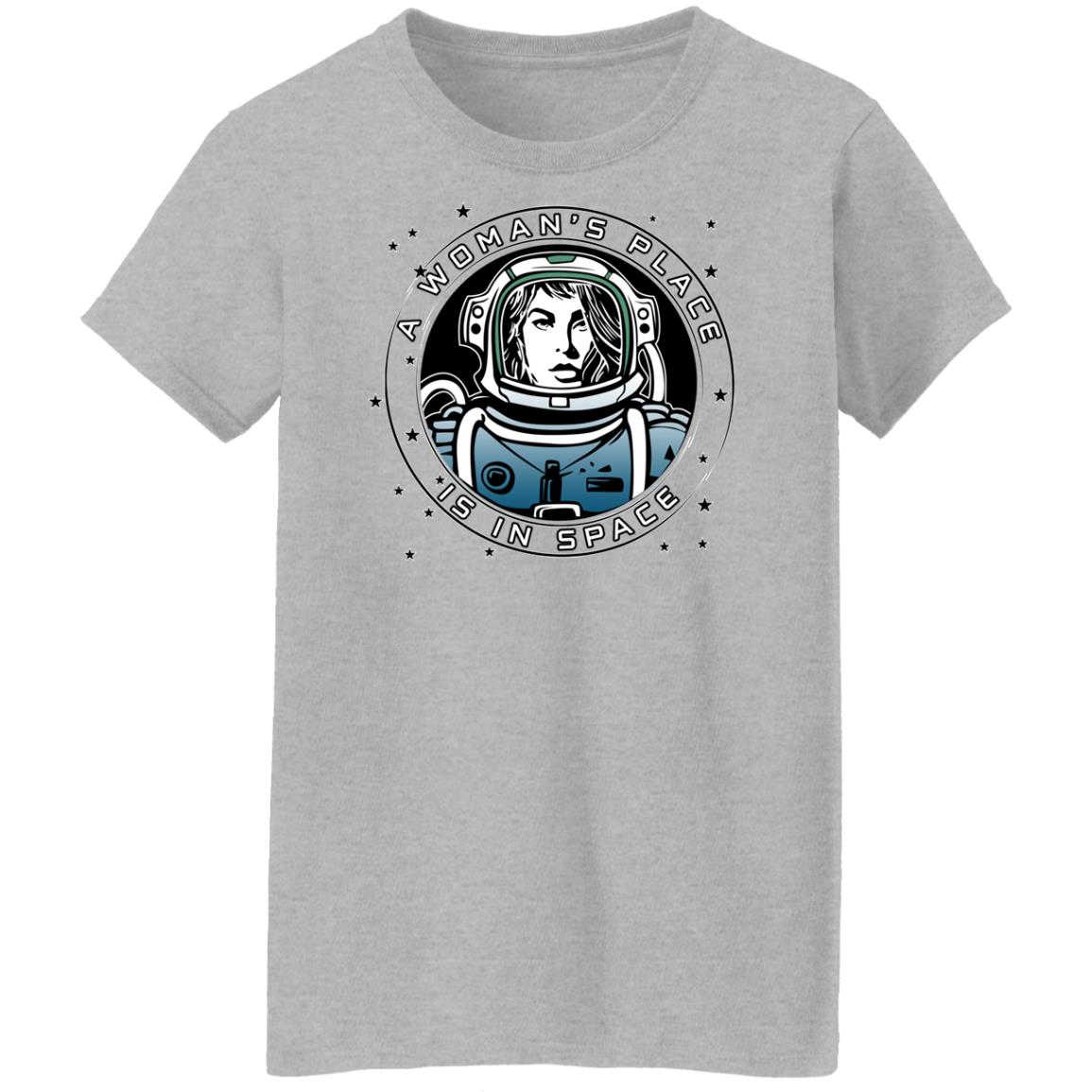 A Woman’s Place Is In Space Shirt, Hoodie, Tank