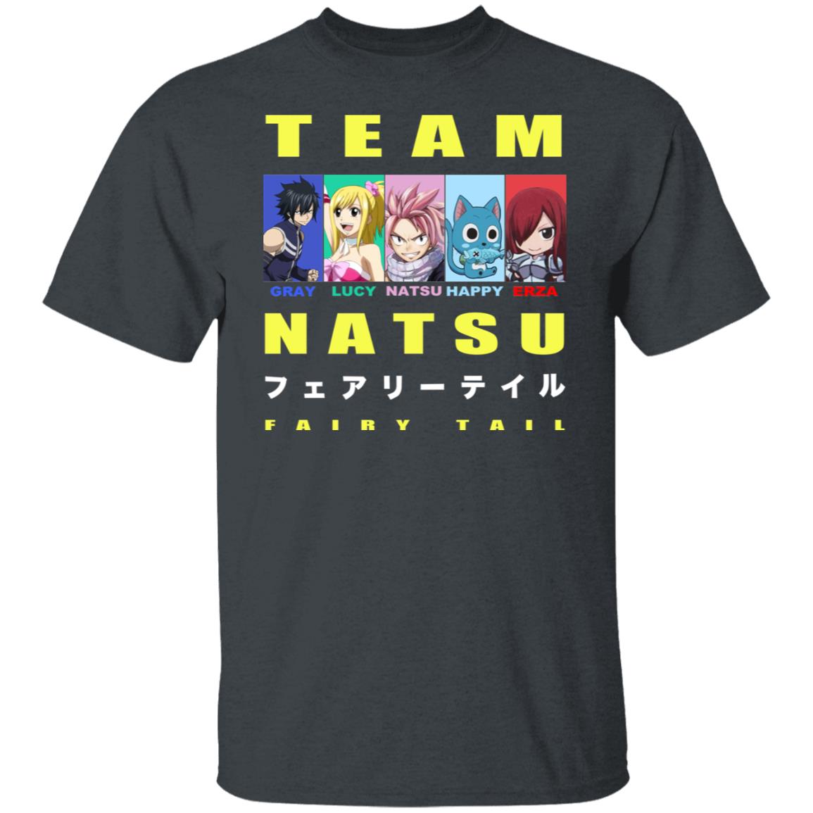 Team Natsu Fairy Tail Gray Lucy Natsu Happy Erza Shirt, Hoodie, Tank
