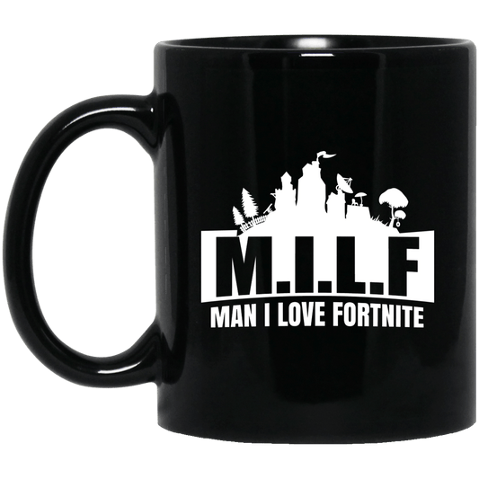 MILF Man I Love Fortnite Mug