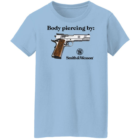 
	Body Piercing By Smith And Wesson Shirt, Hoodie, Tank