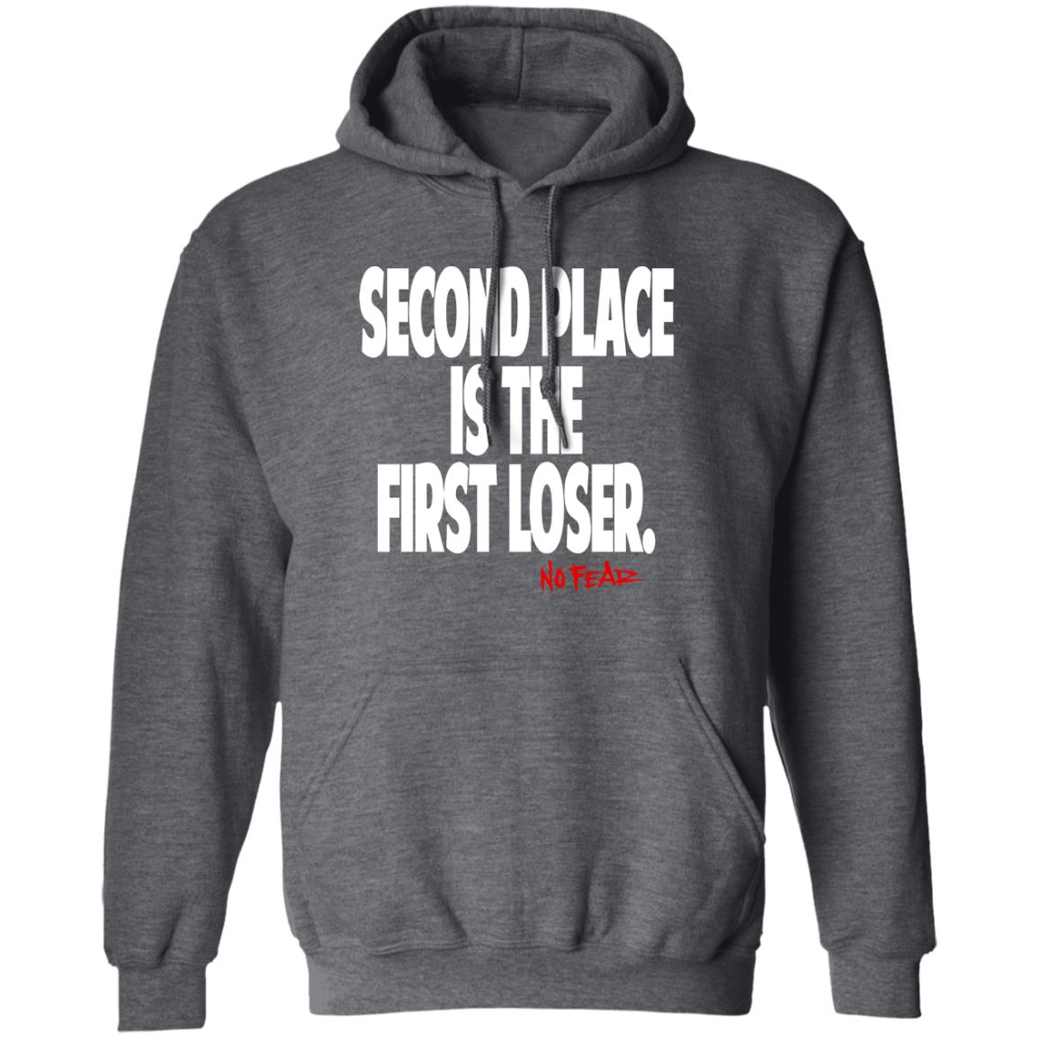 Second Place Is The First Loser No Fear Shirt, Hoodie, Tank