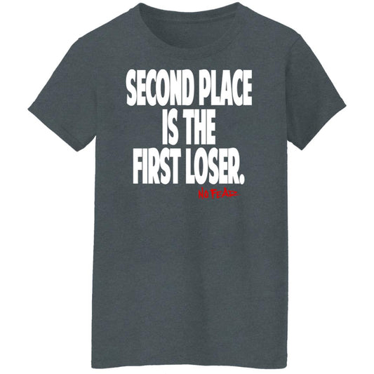 
	Second Place Is The First Loser No Fear Shirt, Hoodie, Tank