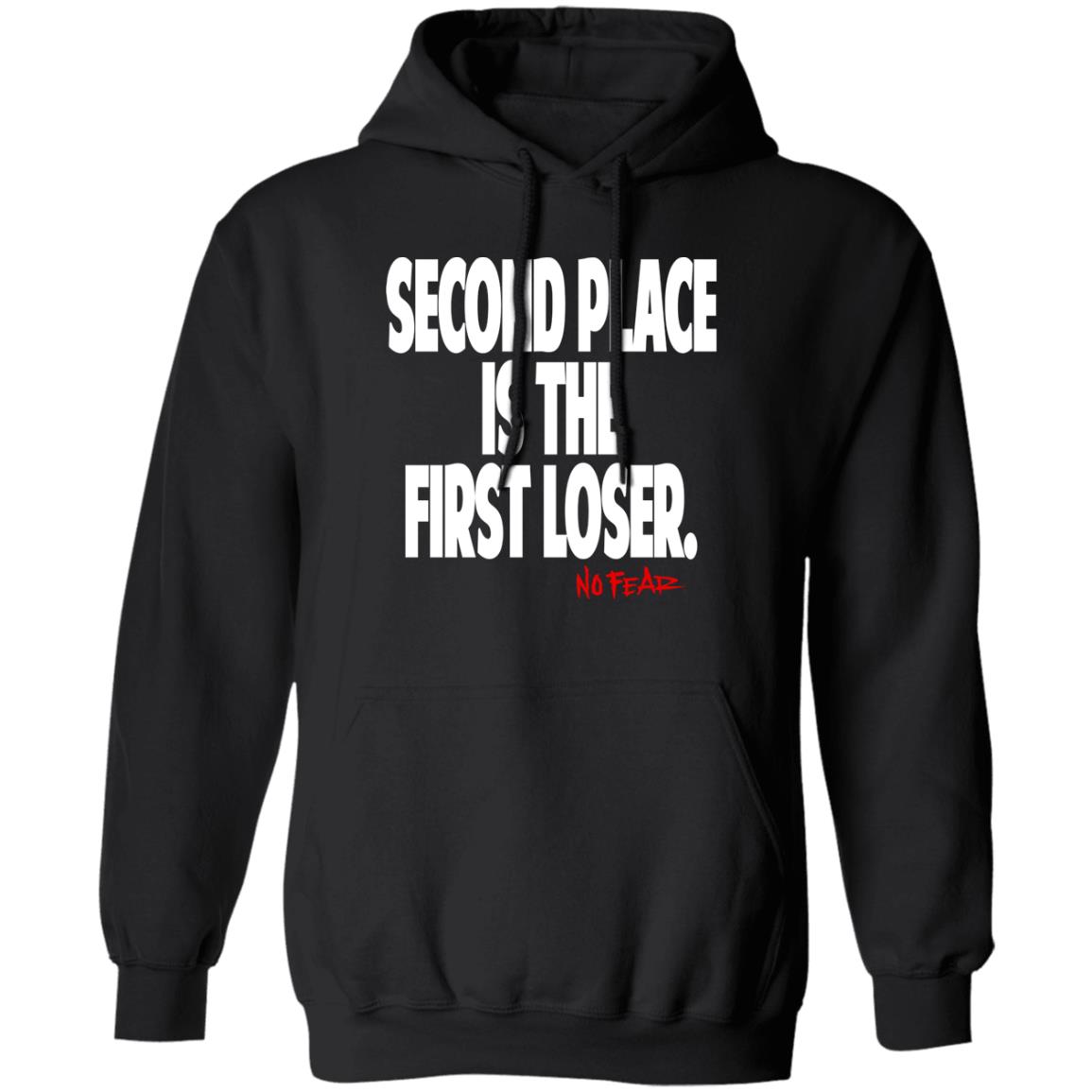 Second Place Is The First Loser No Fear Shirt, Hoodie, Tank