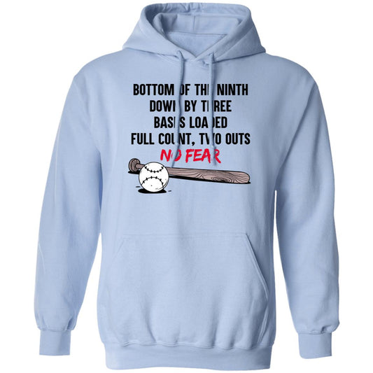 Bottom Of The Ninth Down By Three Bases Loaded Full Count Two Outs No Fear Shirt, Hoodie, Tank