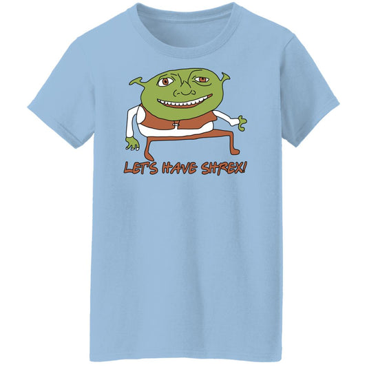 
	Let’s Have Shrex Shirt, Hoodie, Tank
