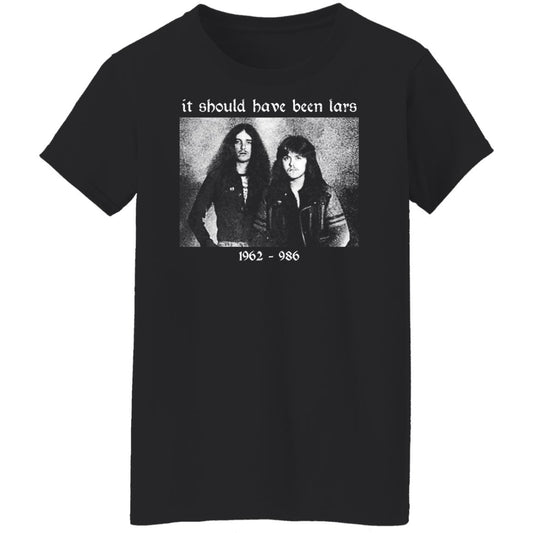 It Should Have Been Lars 1962-1986 Shirt, Hoodie, Tank