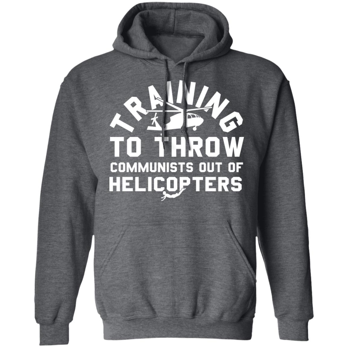 Training To Throw Communists Out Of Helicopters Shirt, Hoodie, Tank