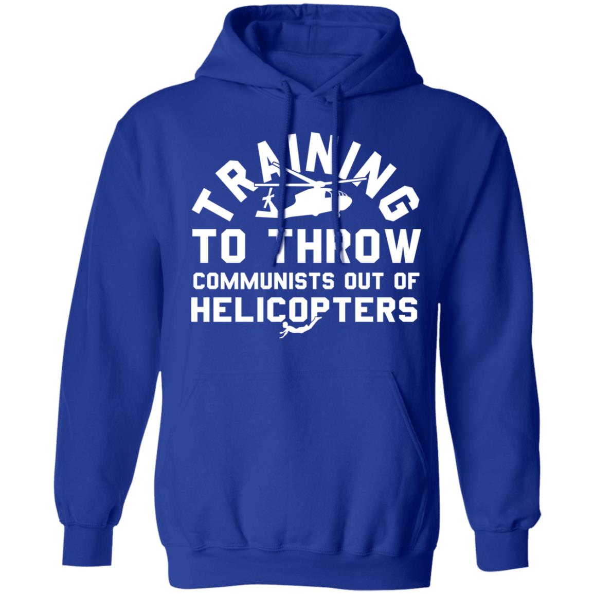 Training To Throw Communists Out Of Helicopters Shirt, Hoodie, Tank