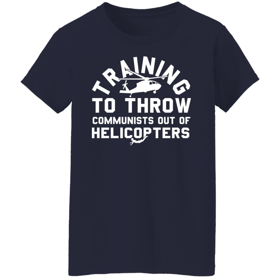 Training To Throw Communists Out Of Helicopters Shirt, Hoodie, Tank