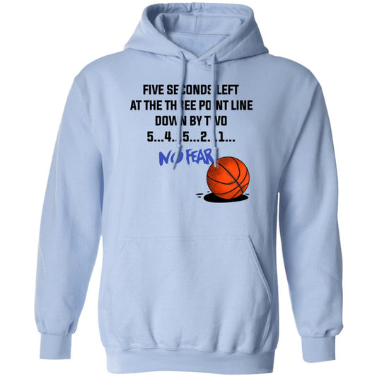 Five Seconds Left At The Three Point Line Down By Two 5 4 3 2 1 No Fear Shirt, Hoodie, Tank