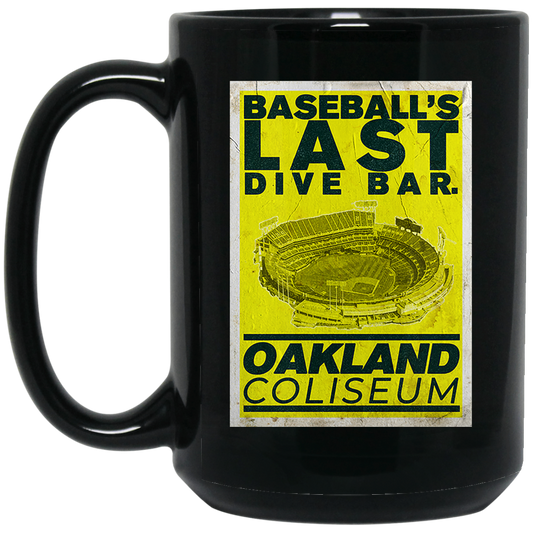 
	Baseball’s Last Dive Bar Oakland Coliseum Mug