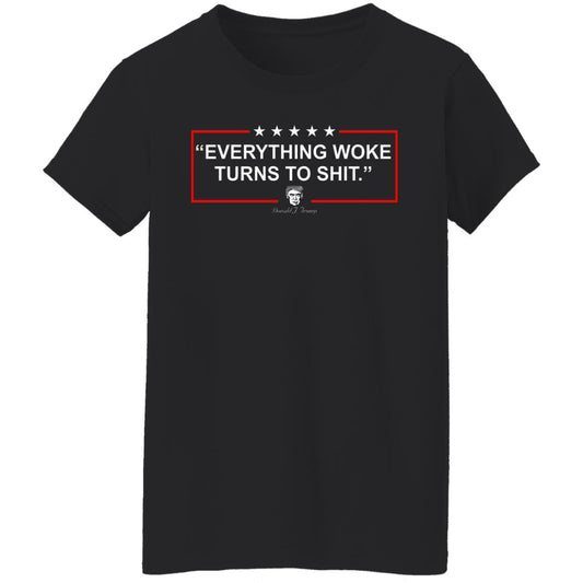 Funny Trump Everything Woke Turns to Shit Political Donald Trump Shirt, Hoodie, Tank