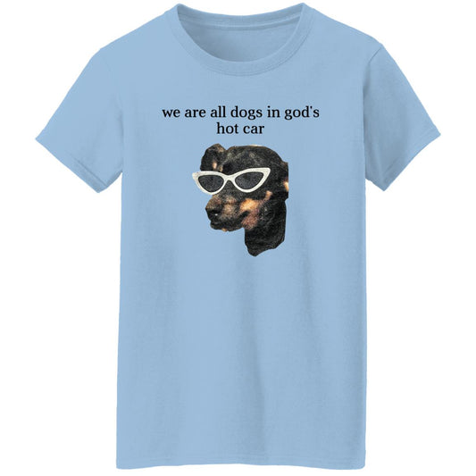 We Are All Dogs In God’S Hot Car Shirt, Hoodie, Tank