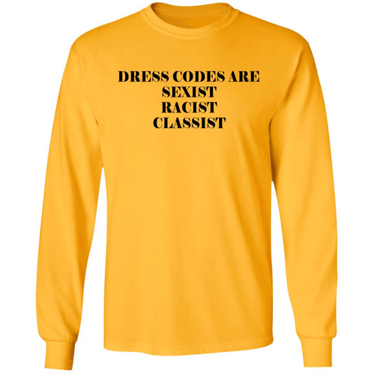 
	Dress Codes Are Sexist Racist Classist Shirt, Hoodie, Tank