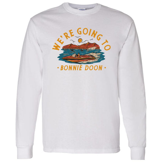 
	We’re Going To Bonnie Doon Shirt, Hoodie, Tank