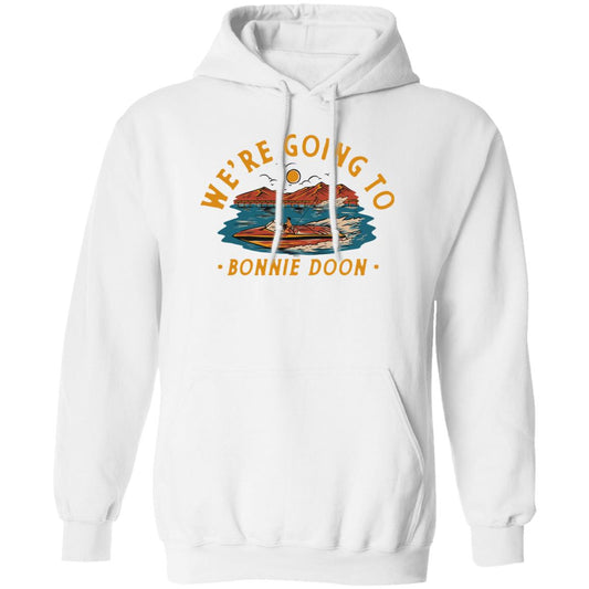 We’re Going To Bonnie Doon Shirt, Hoodie, Tank