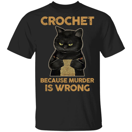 
	Black Cat Crochet Because Murder Is Wrong Shirt, Hoodie, Tank