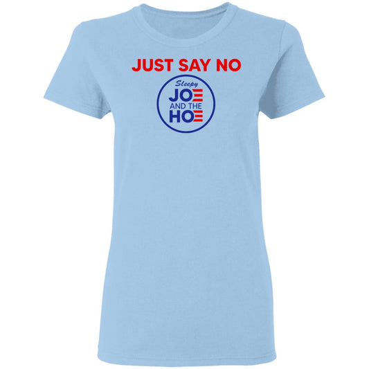 Just Say No Sleepy Joe And The Hoe Shirt, Hoodie, Tank