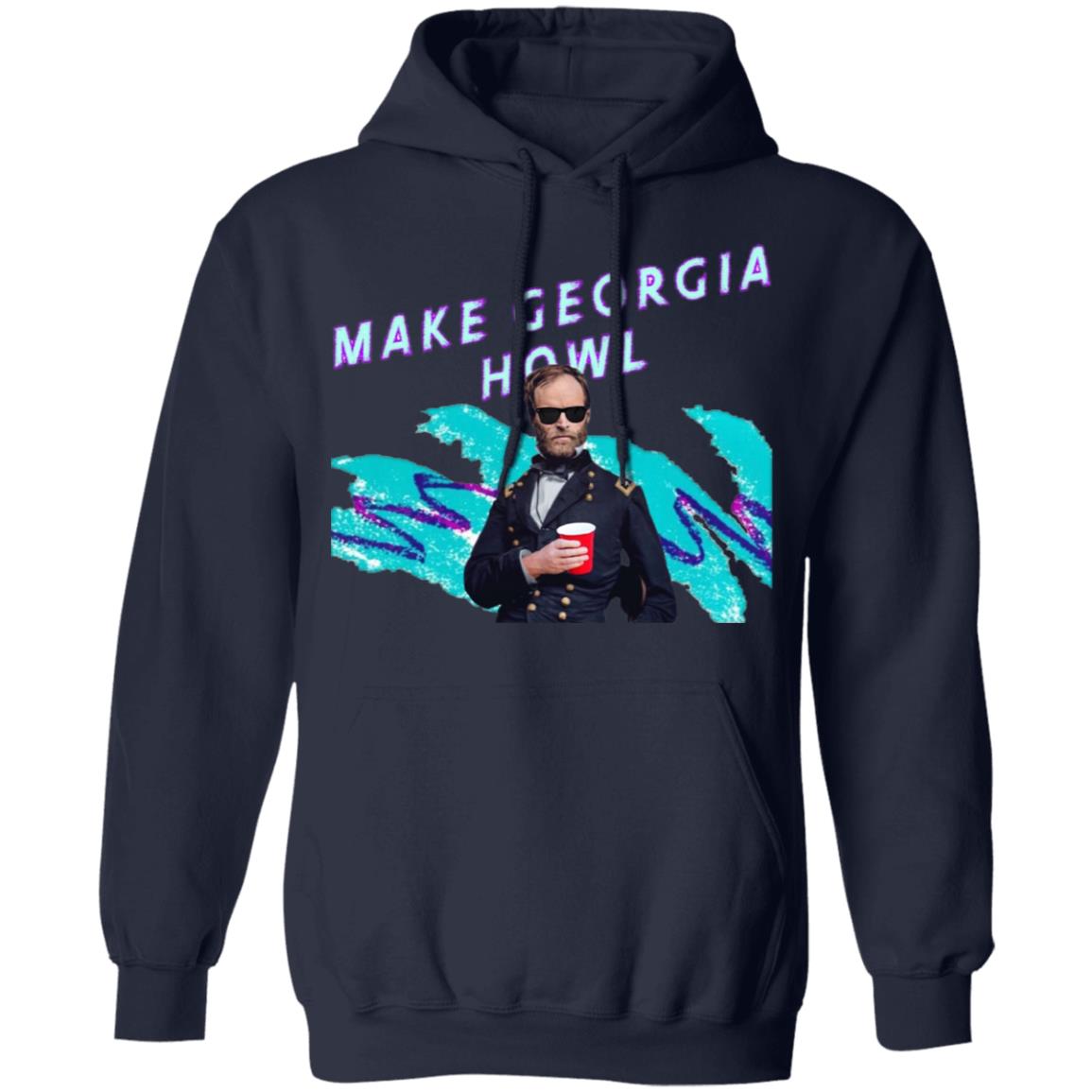 William Tecumseh Sherman Make Georgia Howl Shirt, Hoodie, Tank