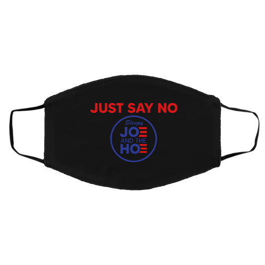 Just Say No Sleepy Joe And The Hoe Face Mask