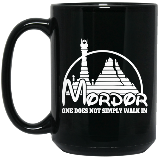 Mordor One Does Not Simply Walk In Mug