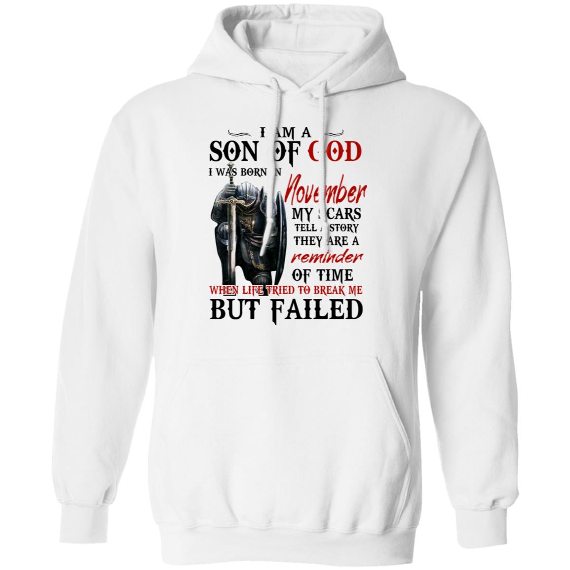 I Am A Son Of God And Was Born In November Shirt, Hoodie, Tank