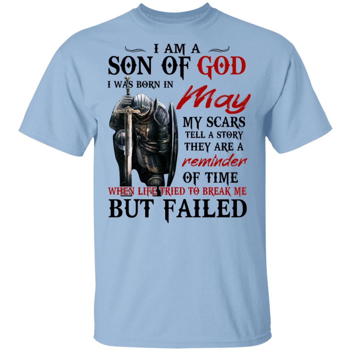 I Am A Son Of God And Was Born In May Shirt, Hoodie, Tank