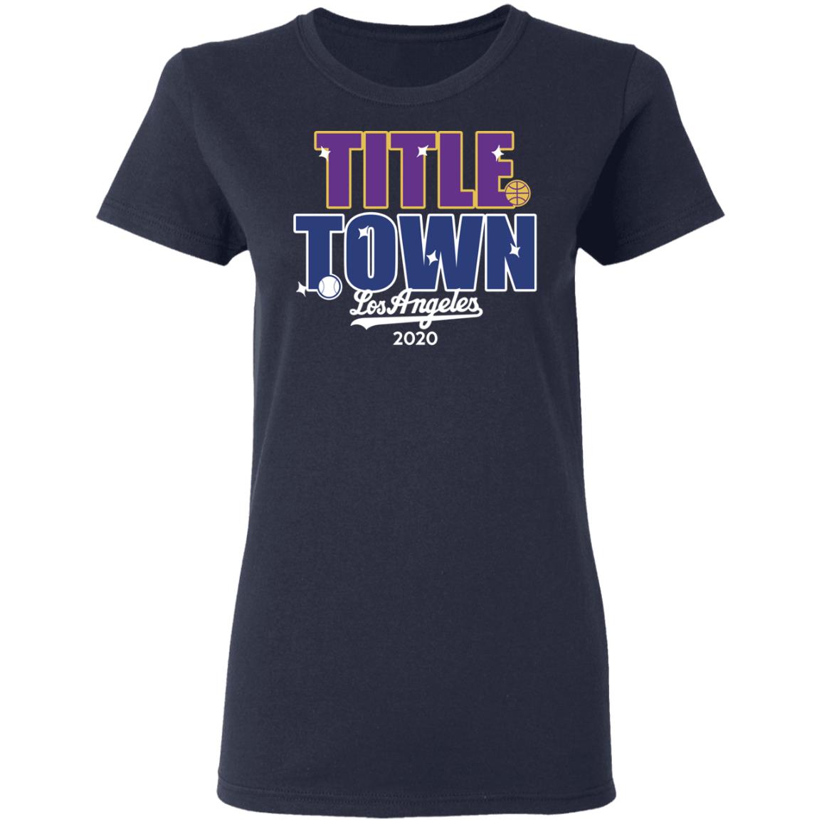 Title Town Los Angeles 2020 Shirt, Hoodie, Tank