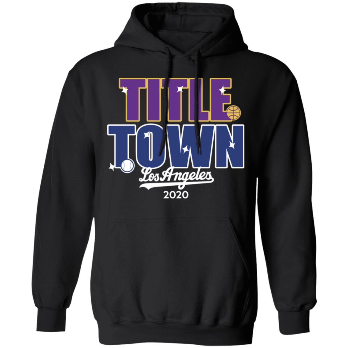 Title Town Los Angeles 2020 Shirt, Hoodie, Tank