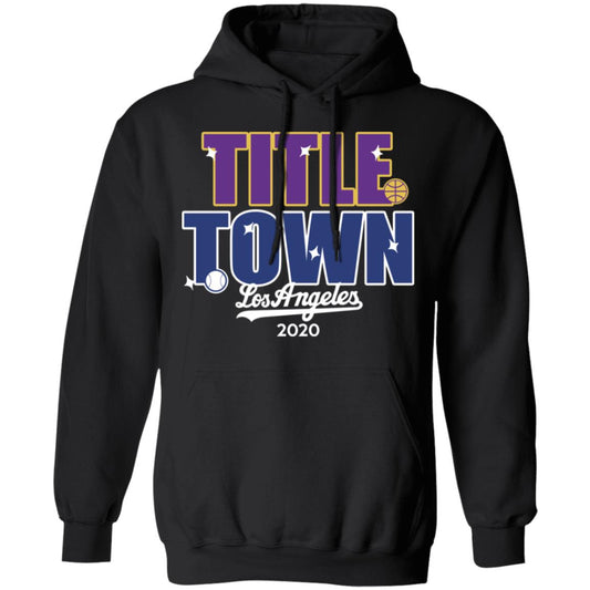 Title Town Los Angeles 2020 Shirt, Hoodie, Tank