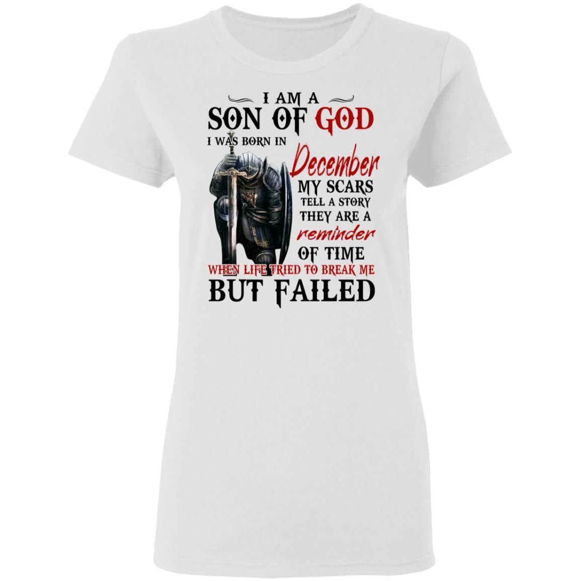 I Am A Son Of God And Was Born In December Shirt, Hoodie, Tank