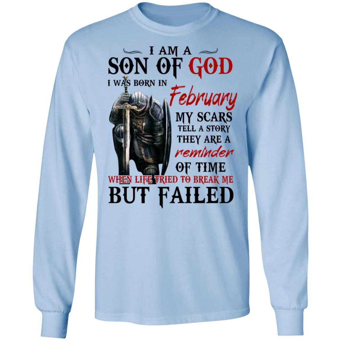 I Am A Son Of God And Was Born In February Shirt, Hoodie, Tank