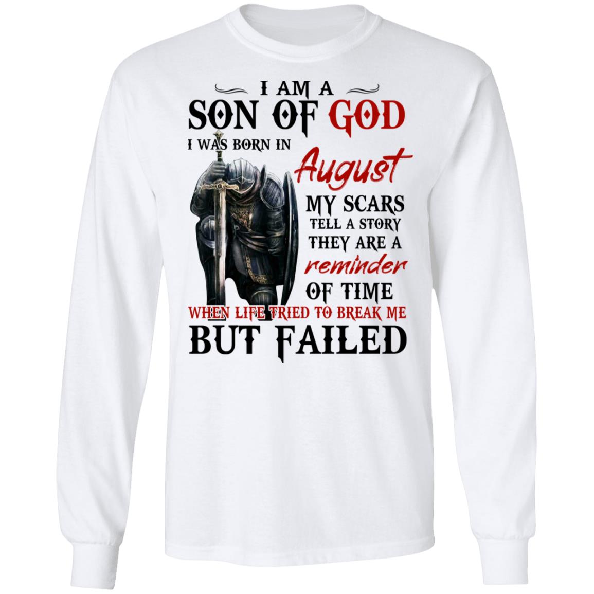 I Am A Son Of God And Was Born In August Shirt, Hoodie, Tank